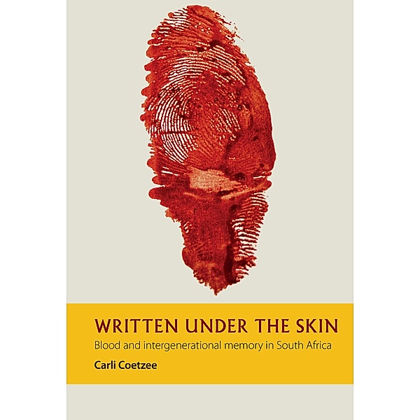 Written under the Skin, Carli Coetzee