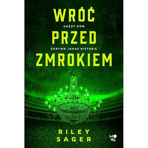 Wróc przed zmrokiem, Riley Sager