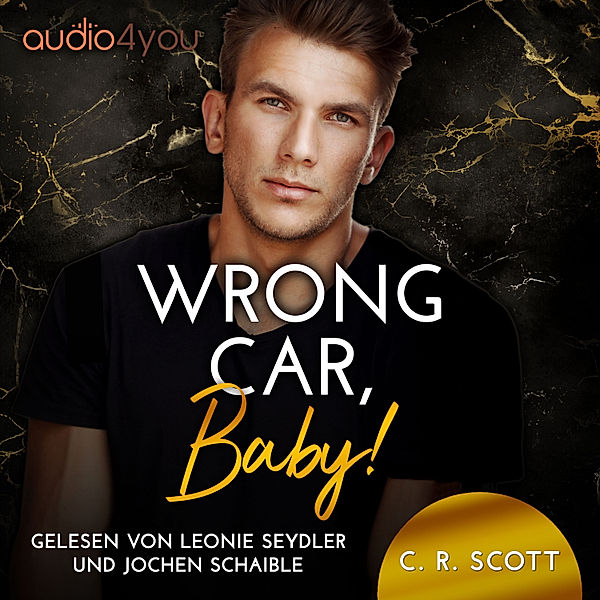 Wrong - 1 - Wrong Car, Baby!, C. R. Scott