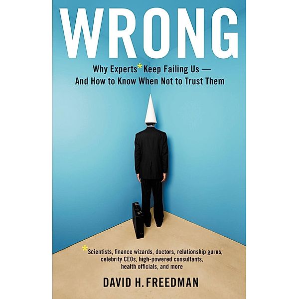 Wrong, David H. Freedman