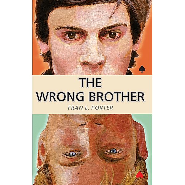 Wrong Brother / Crossfield Publishing, Fran L. Porter