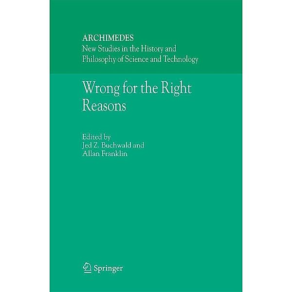 Wrong for the Right Reasons / Archimedes Bd.11