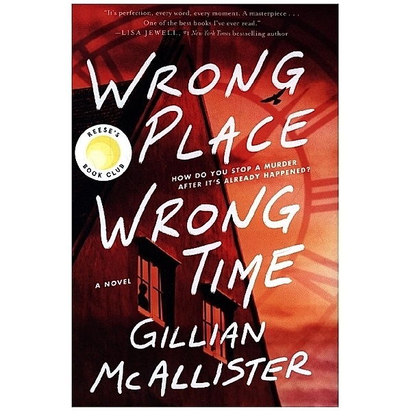 Wrong Place Wrong Time, Gillian McAllister