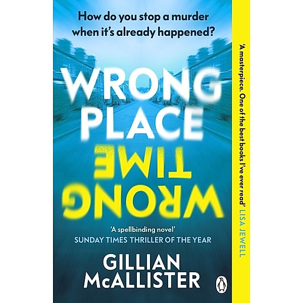 Wrong Place Wrong Time, Gillian McAllister