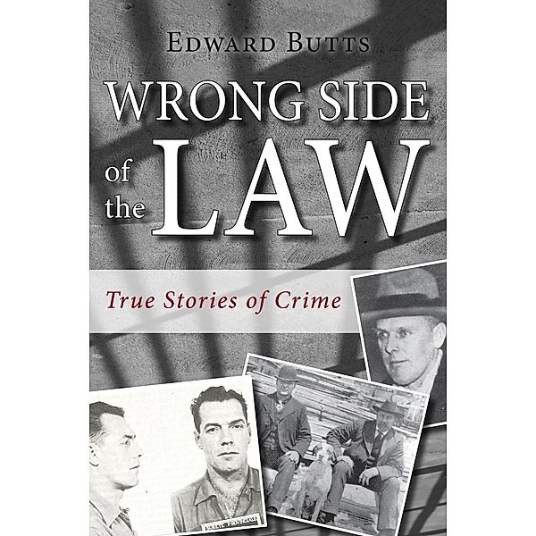 Wrong Side of the Law, Edward Butts