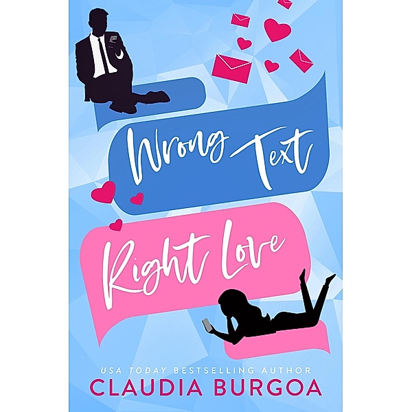 Wrong Text, Right Love, Claudia Burgoa