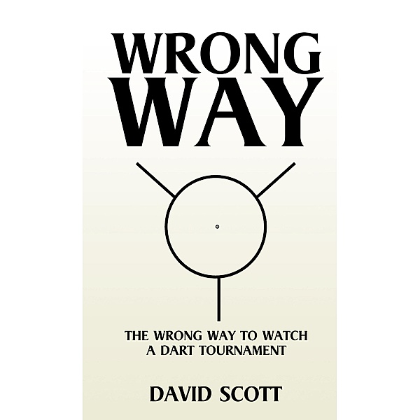 Wrong Way, David Scott