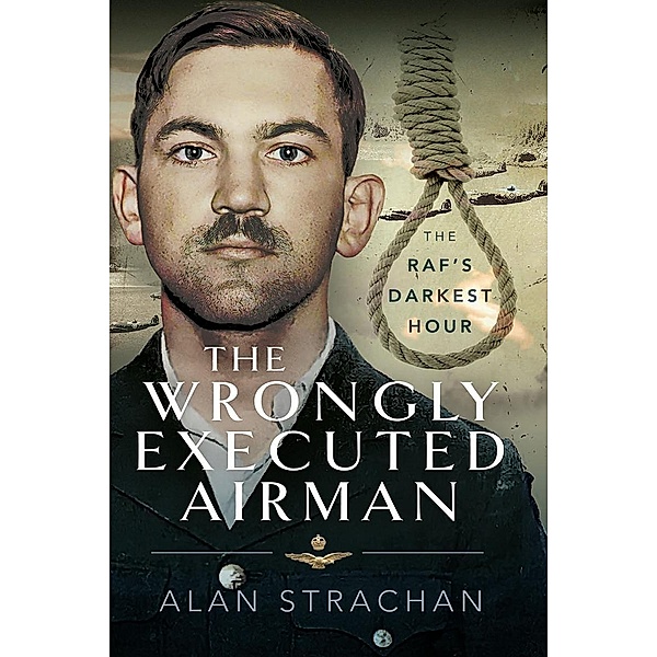 Wrongly Executed Airman, Strachan Alan Strachan