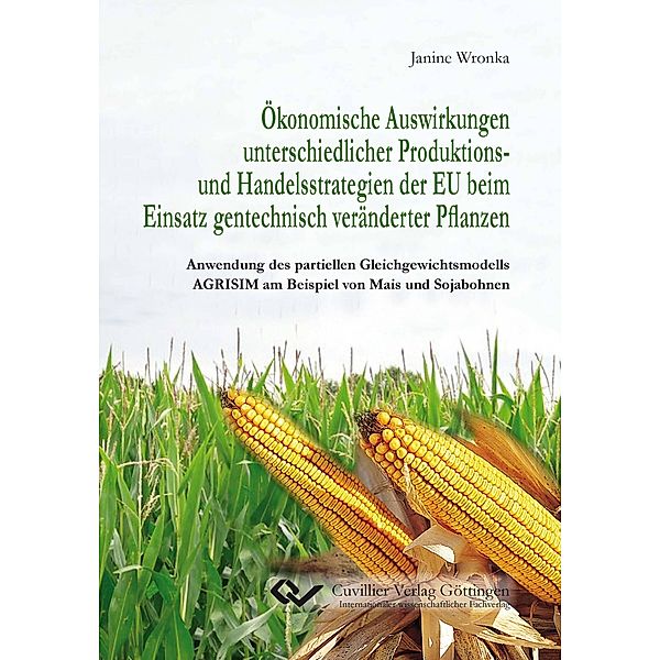 Wronka, J: Ökonomische Auswirkungen unterschiedlicher Produk, Janine Wronka