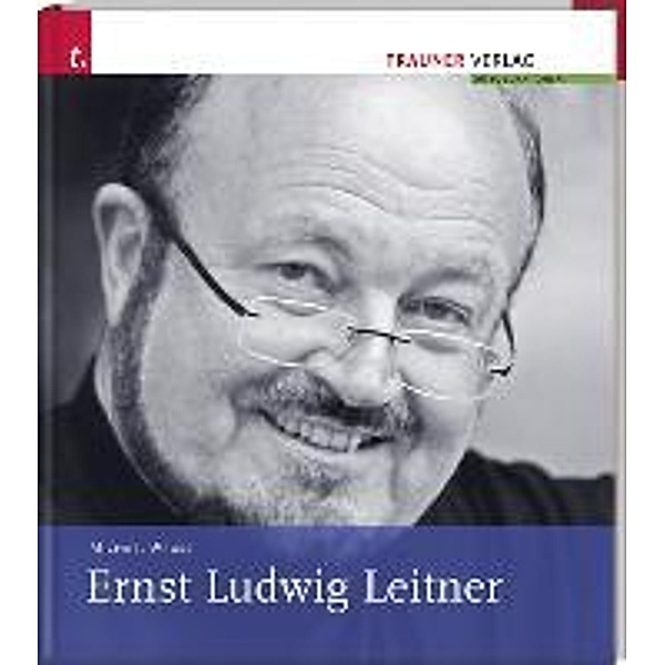 Wruss, M: Ernst Ludwig Leitner, Michael Wruss