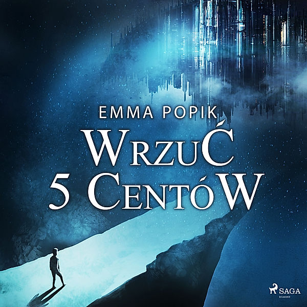 Wrzuć 5 centów, Emma Popik