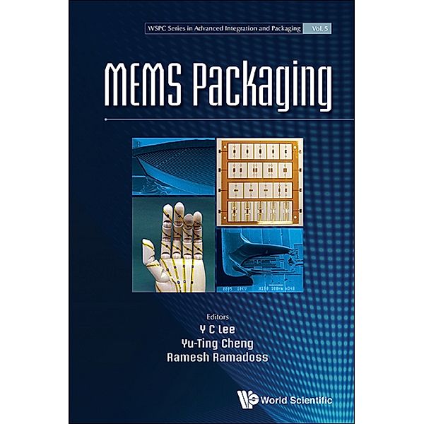 WSPC Series in Advanced Integration and Packaging: MEMS Packaging