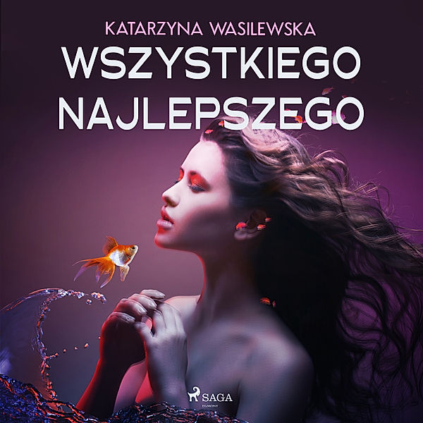 Wszystkiego najlepszego, Katarzyna Wasilewska