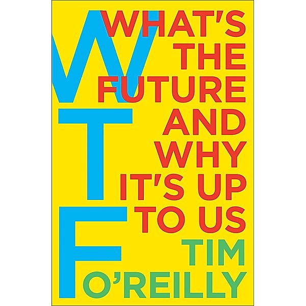 WTF?, Tim O'Reilly