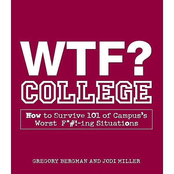 WTF? College, Gregory Bergman, Jodi Miller