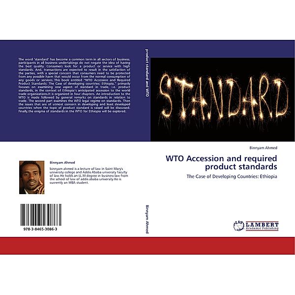 WTO Accession and required product standards, Binnyam Ahmed