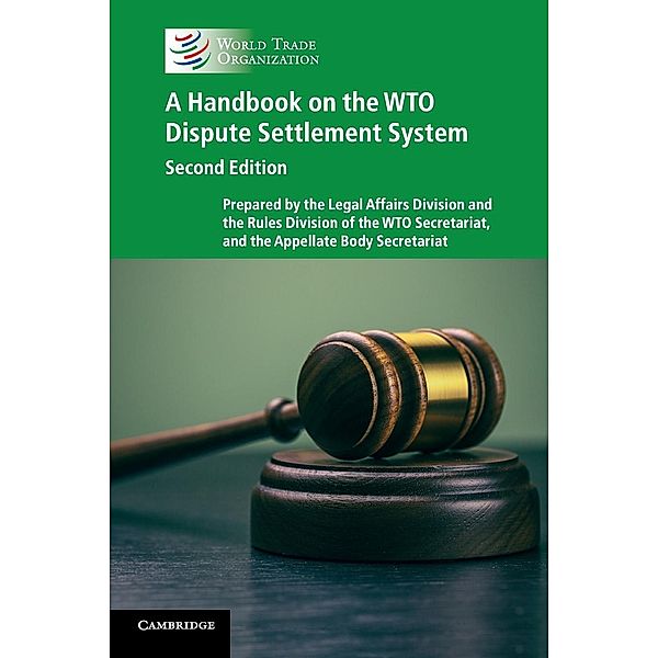 Wto Secretariat: Handbook on the WTO Dispute Settlement, Wto Secretariat