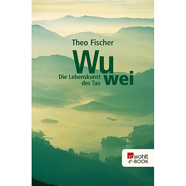Wu wei, Theo Fischer