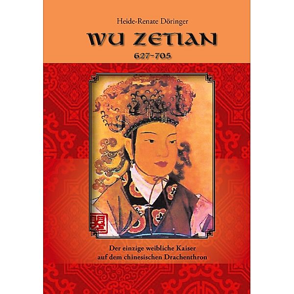 Wu Zetian, Heide-Renate Döringer