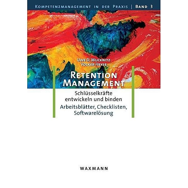 Wucknitz, U: Retention-Management, Uwe D. Wucknitz, Volker Heyse