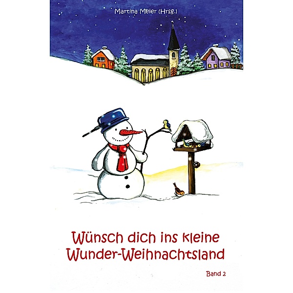 Wünsch dich ins kleine Wunder-Weihnachtsland Band 2