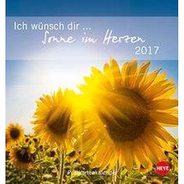 Wünsch dir Sonne im Herzen Postkartenkalender 2017