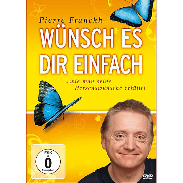 Wünsch es dir einfach, Pierre Franckh