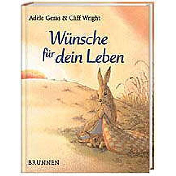 Wünsche für dein Leben, Adèle Geras, Cliff Wright