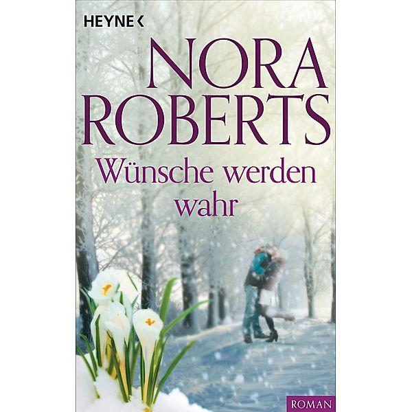 Wünsche werden wahr, Nora Roberts