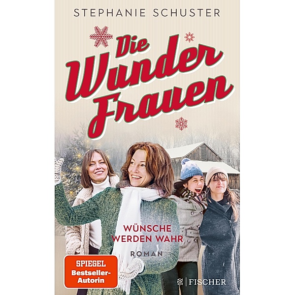 Wünsche werden wahr / Wunderfrauen-Trilogie Bd.4, Stephanie Schuster