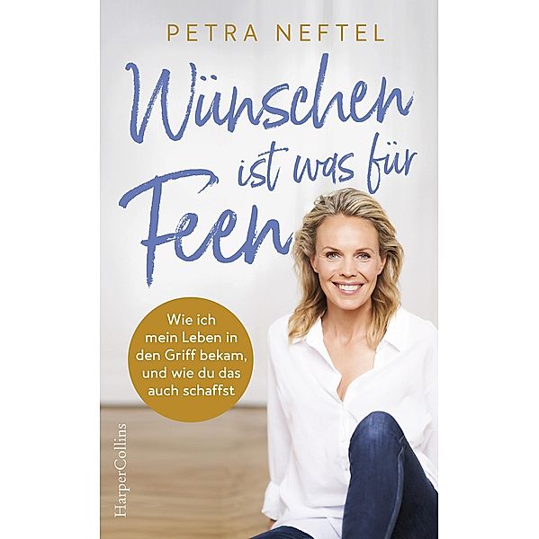 Wünschen ist was für Feen, Petra Neftel