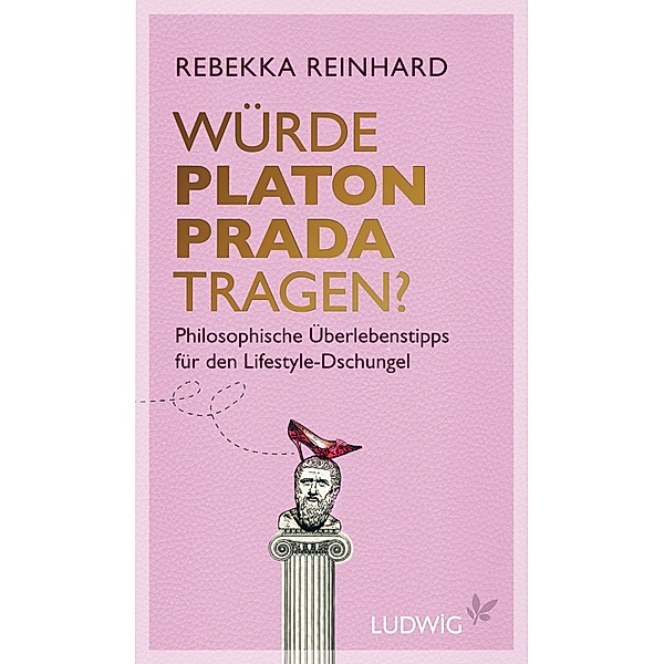 Würde Platon Prada tragen?, Rebekka Reinhard