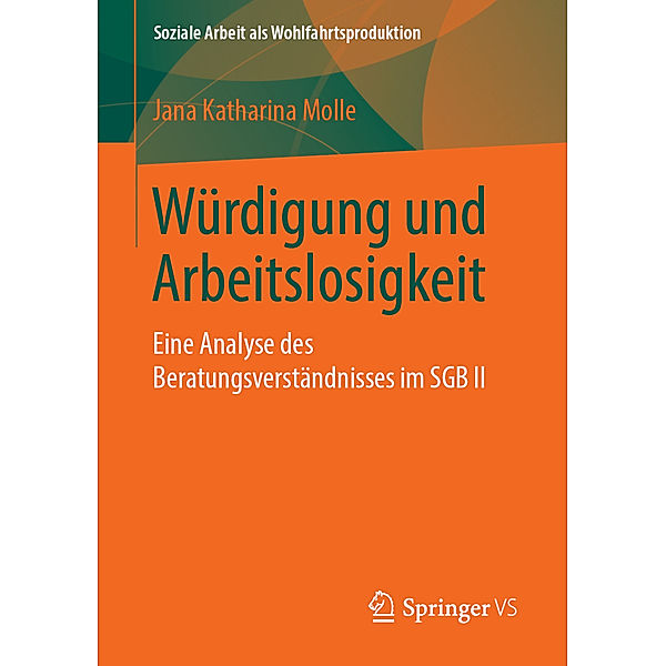 Würdigung und Arbeitslosigkeit, Jana Katharina Molle