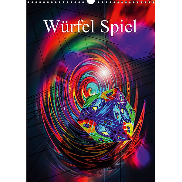 Würfel Spiel (Wandkalender 2019 DIN A3 hoch), Walter Zettl