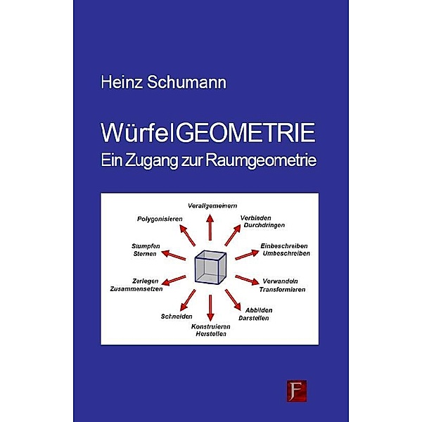 WürfelGEOMETRIE, Heinz Schumann