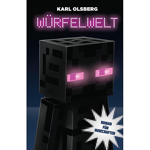 Würfelwelt, Karl Olsberg