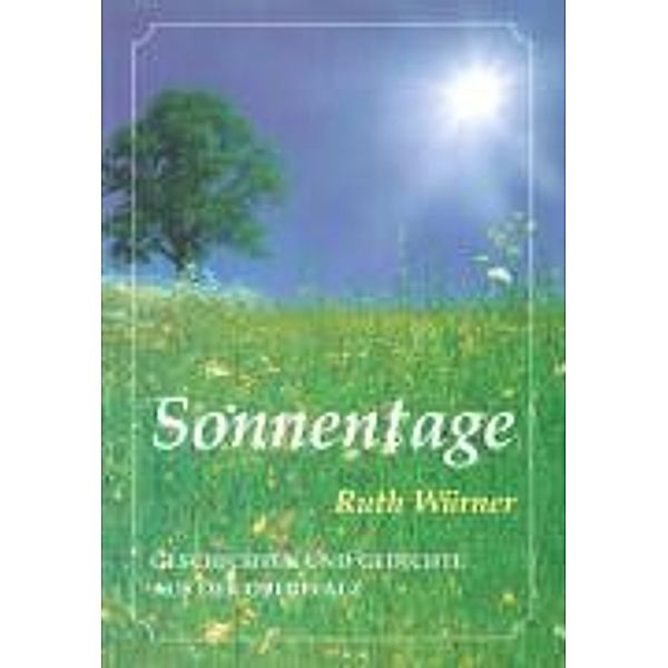 Würner, R: Sonnentage, Ruth Würner