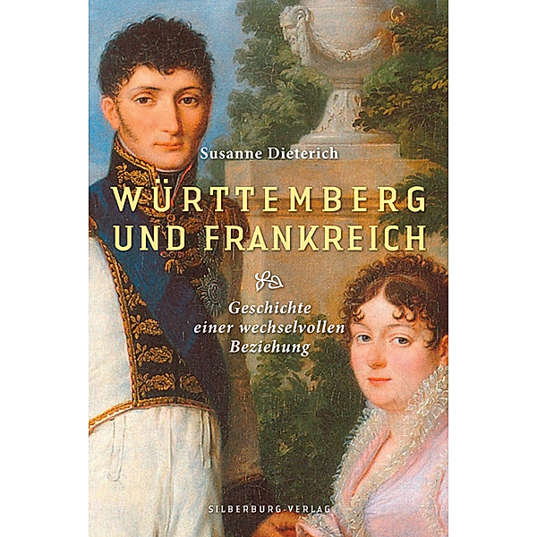 Württemberg und Frankreich, Susanne Dieterich