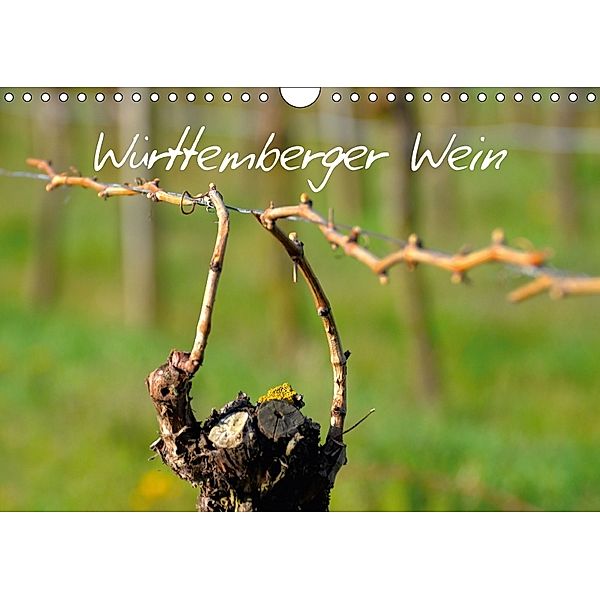 Württemberger Wein 2018 (Wandkalender 2018 DIN A4 quer), Erich Geduldig