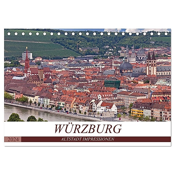 WÜRZBURG - ALTSTADT IMPRESSIONEN (Tischkalender 2024 DIN A5 quer), CALVENDO Monatskalender, U boeTtchEr