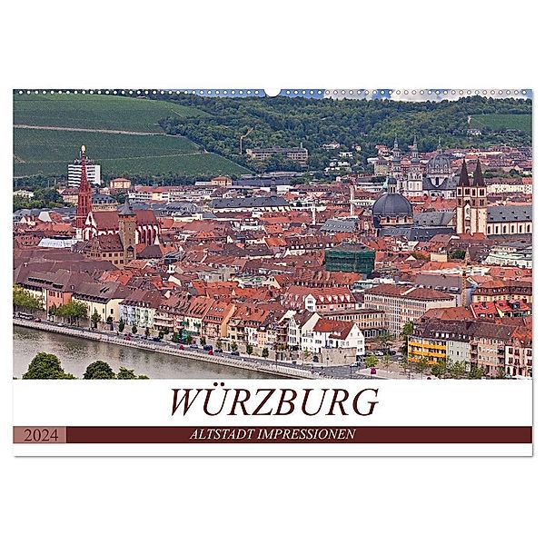 WÜRZBURG - ALTSTADT IMPRESSIONEN (Wandkalender 2024 DIN A2 quer), CALVENDO Monatskalender, U boeTtchEr