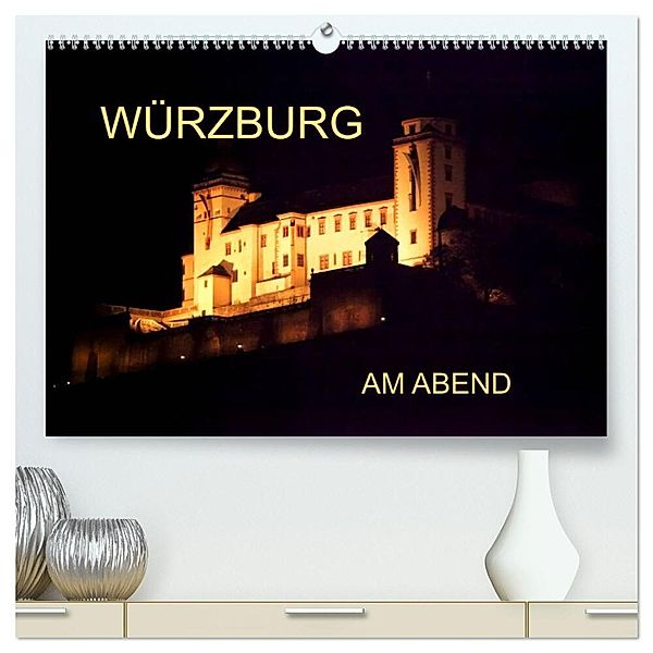 Würzburg am Abend (hochwertiger Premium Wandkalender 2024 DIN A2 quer), Kunstdruck in Hochglanz, Anette/Thomas Jäger