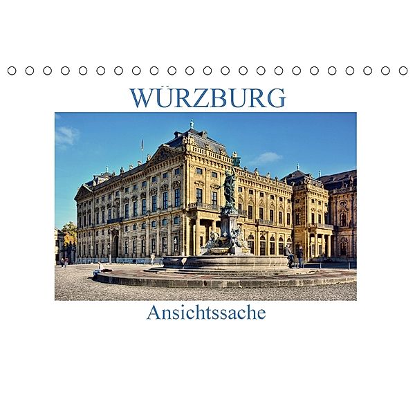 Würzburg - Ansichtssache (Tischkalender 2018 DIN A5 quer) Dieser erfolgreiche Kalender wurde dieses Jahr mit gleichen Bi, Thomas Bartruff