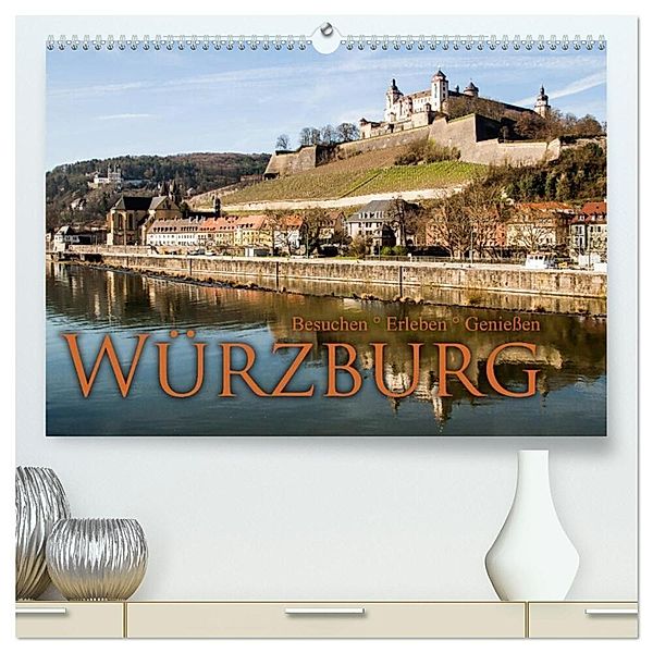 Würzburg - Besuchen - Erleben - Genießen (hochwertiger Premium Wandkalender 2024 DIN A2 quer), Kunstdruck in Hochglanz, Oliver Pinkoss Photostorys