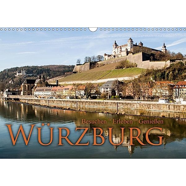 Würzburg - Besuchen - Erleben - Genießen (Wandkalender 2020 DIN A3 quer), Oliver Pinkoss