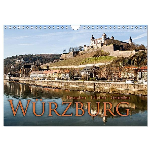 Würzburg - Besuchen - Erleben - Genießen (Wandkalender 2024 DIN A4 quer), CALVENDO Monatskalender, Oliver Pinkoss Photostorys