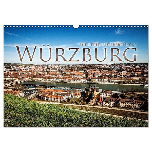 Würzburg - Die Perle Unterfrankens (Wandkalender 2024 DIN A3 quer), CALVENDO Monatskalender, Oliver Pinkoss Photostorys