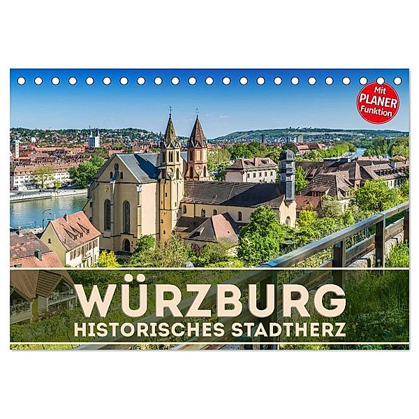 WÜRZBURG Historisches Stadtherz (Tischkalender 2024 DIN A5 quer), CALVENDO Monatskalender, Melanie Viola