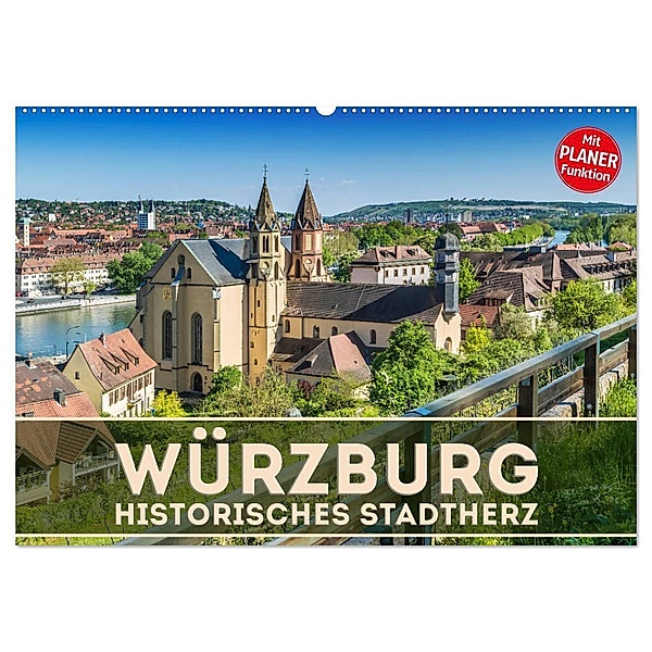 WÜRZBURG Historisches Stadtherz (Wandkalender 2024 DIN A2 quer), CALVENDO Monatskalender, Melanie Viola