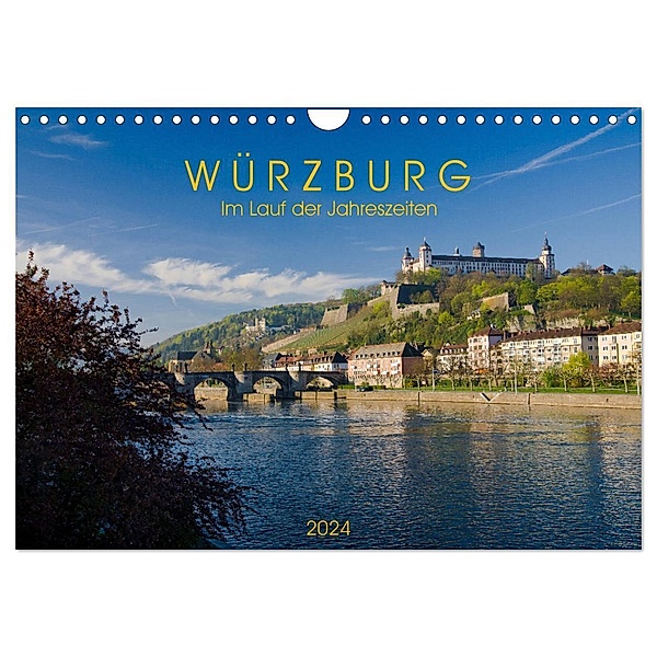 Würzburg - Im Lauf der Jahreszeiten (Wandkalender 2024 DIN A4 quer), CALVENDO Monatskalender, Volker Müther